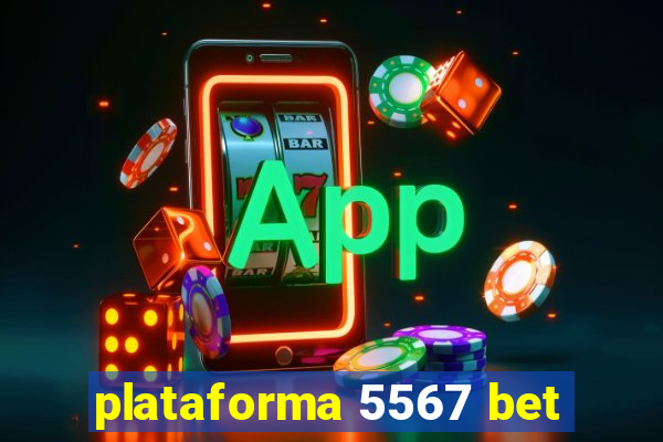 plataforma 5567 bet